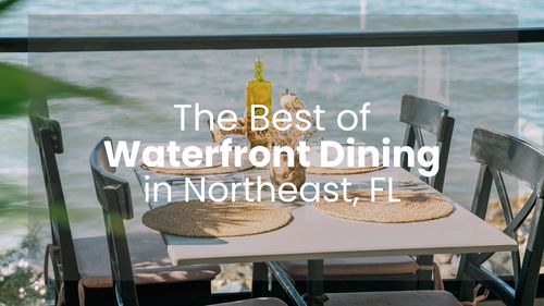 Waterfront Dining in Northeast Florida