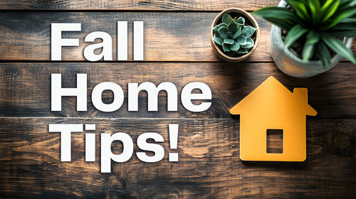 Fall home tips