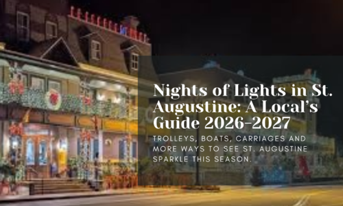 St. Augustine Nights of Lights 2026–2027: Local Guide