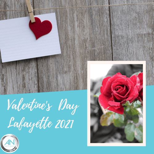 Valentine's Day Events 2021 West Lafayette & Lafayette