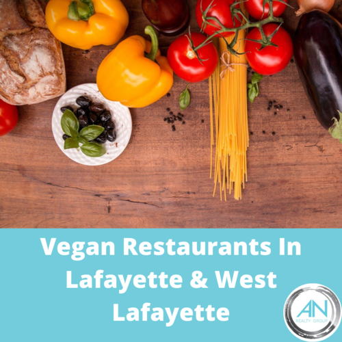 Vegan Restaurants In Lafayette & West Lafayette