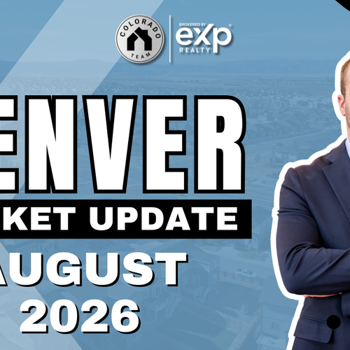 Denver Housing Market Update | August 2026