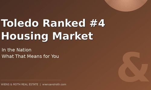 Toledo Ranked #4 Housing Market in the Nation &hellip;