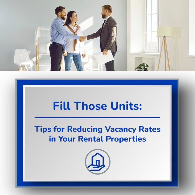 Fill Those Units: Tips for Reducing Vacancy Rates in Your Rental ...