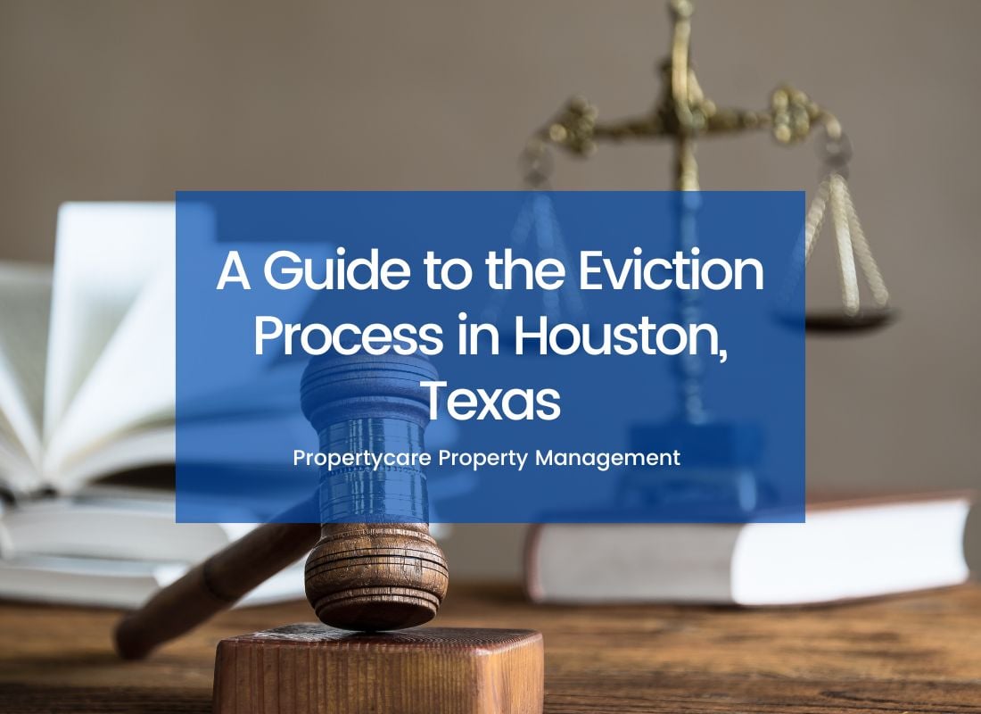 A Guide to the Eviction Process in Houston, Texas