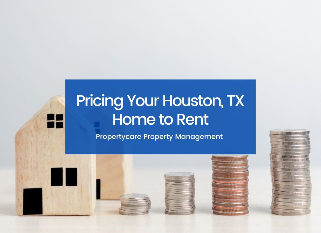 Pricing Your Houston, TX Home to Rent