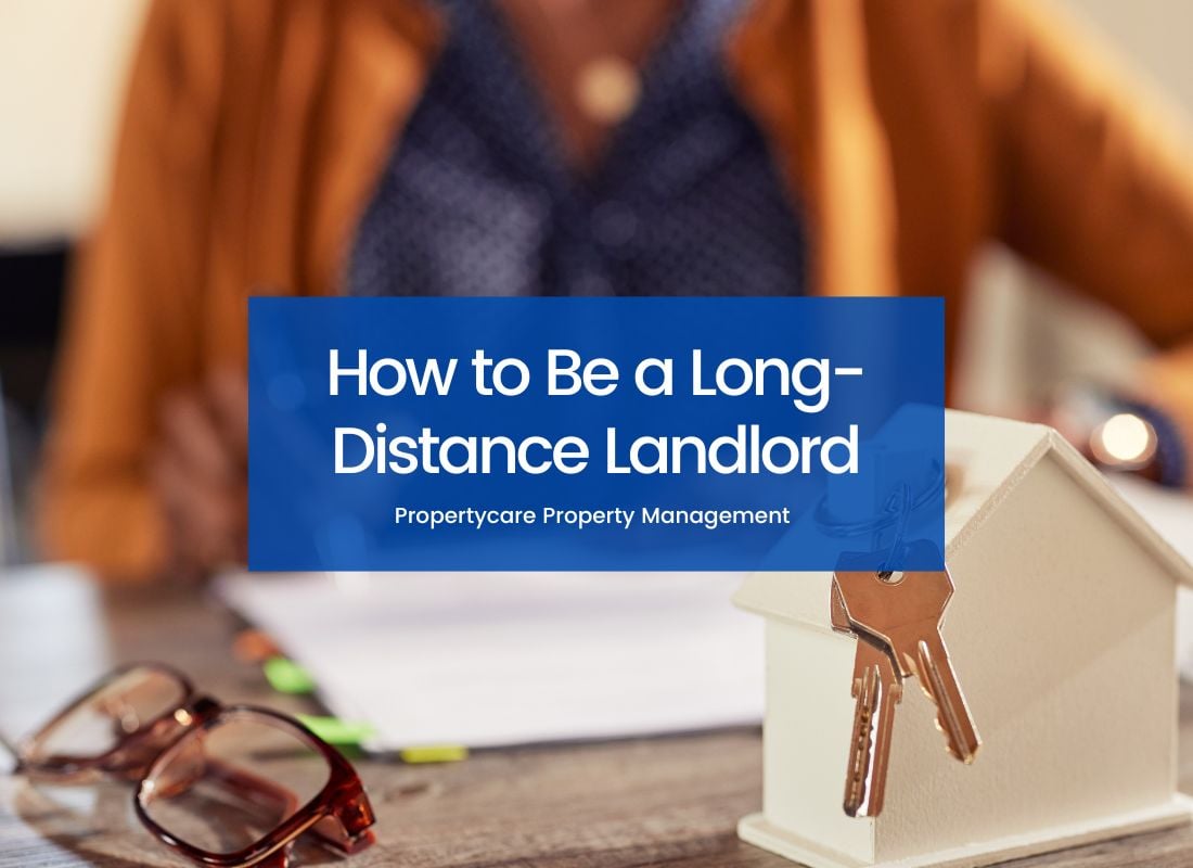 How to Be a Long-Distance Landlord