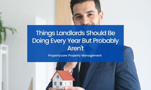 Things Landlords Should Be Doing Every Year But Probably Aren’t
