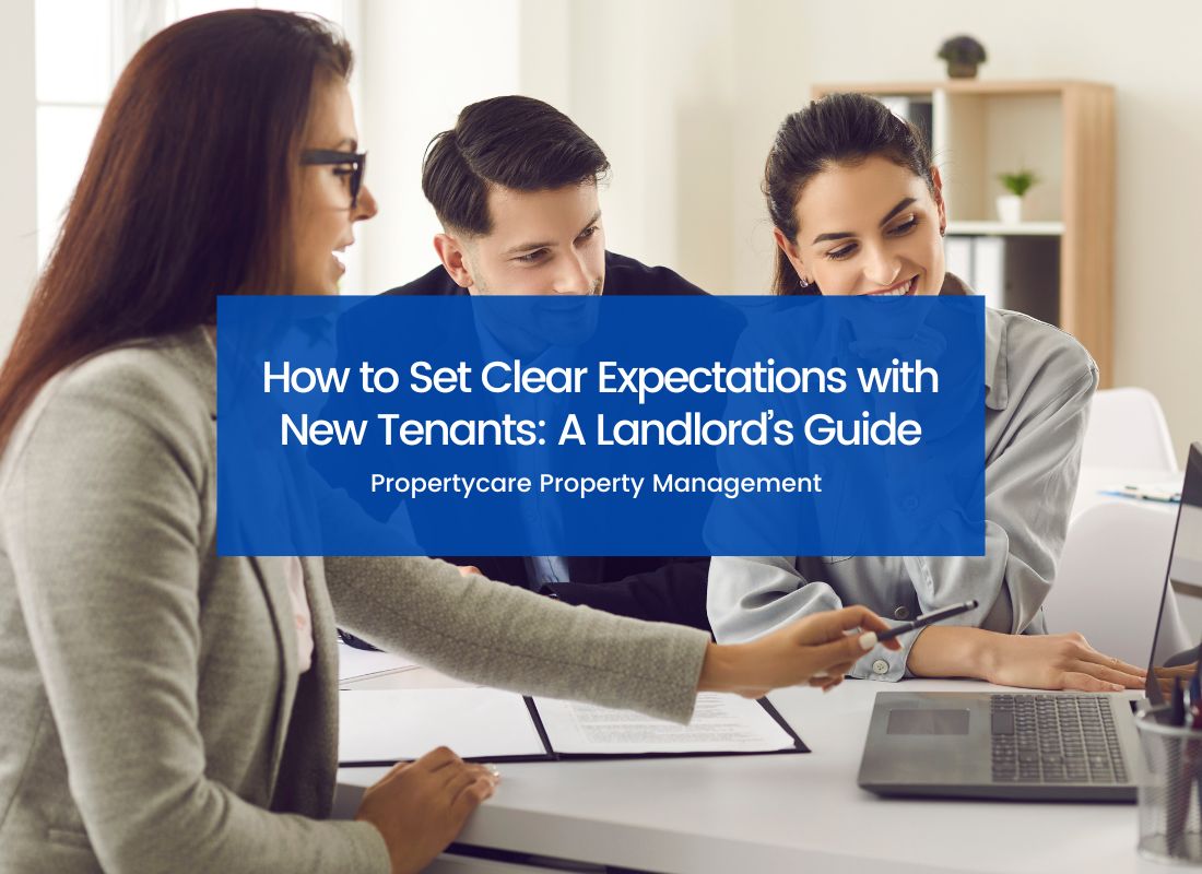 How to Set Clear Expectations with New Tenants