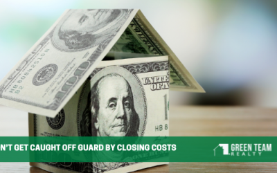 Don’t Get Caught Off Guard by Closing Costs