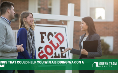 Things That Could Help You Win a Bidding War on a Home
