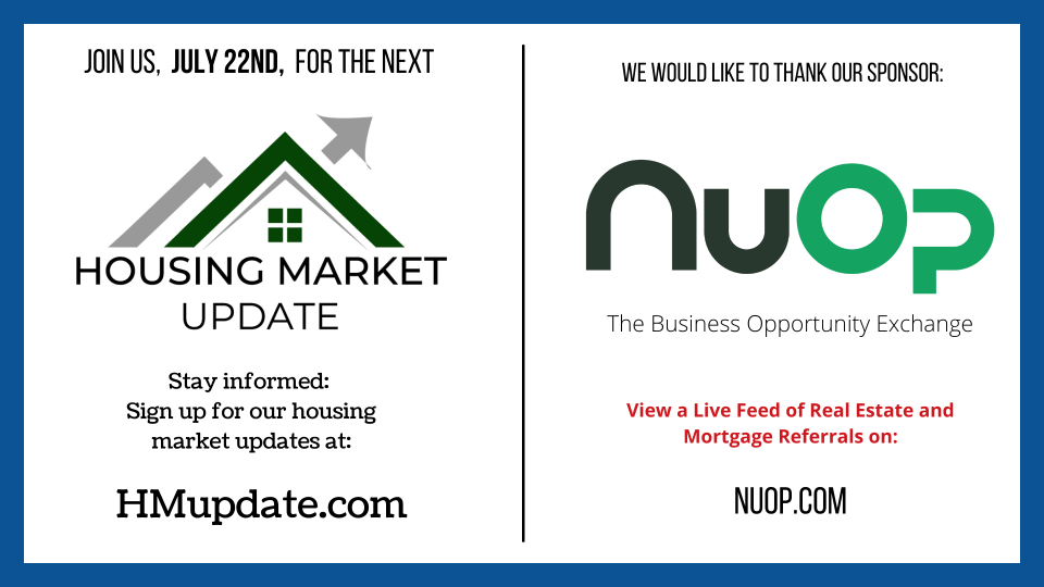 July 2022 Housing Market Update is scheduled for Friday July 22.