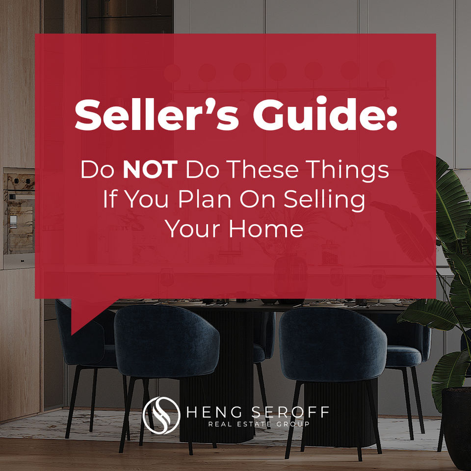 Do NOT Do These Things If You Plan On Selling Your Home