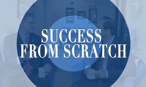 Episode 8: Success From Scratch
