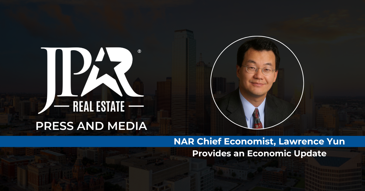 Chief Economist of NAR Gives an Economic Update for JPAR® - Real Estate Agents and Owners