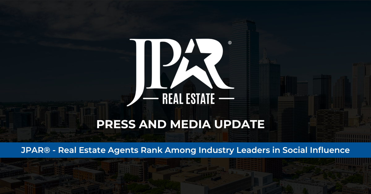 JPAR® - Real Estate Agents Rank Among Industry Leaders in Social Influence