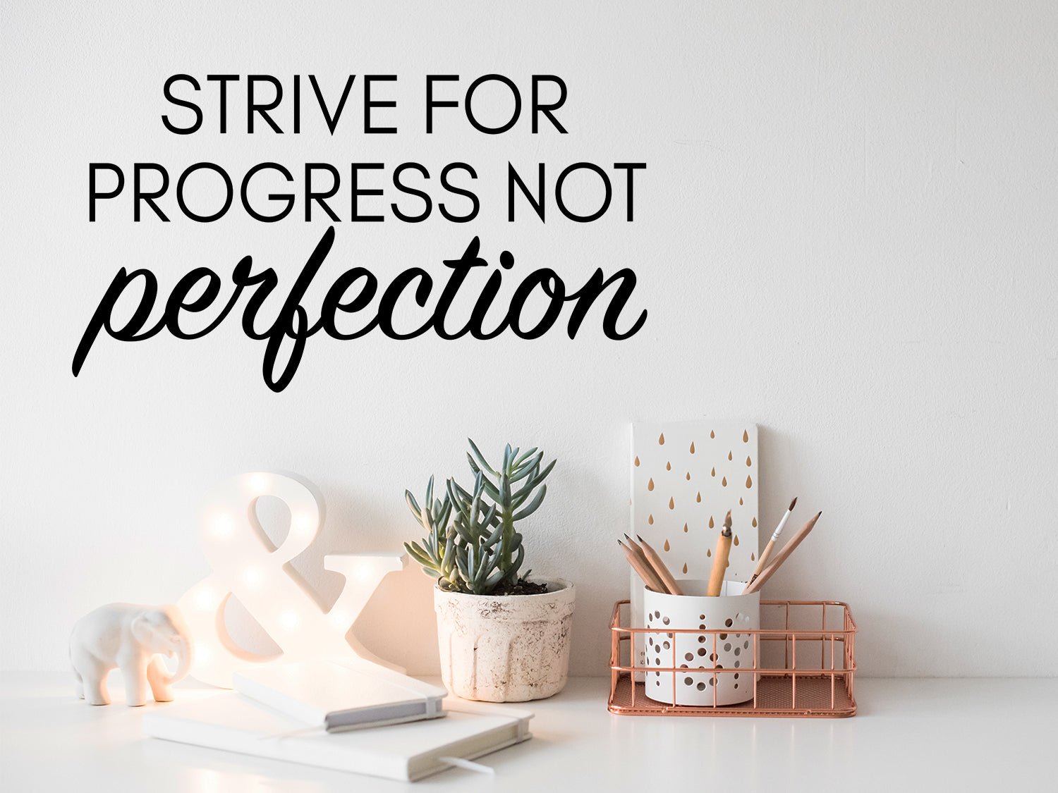 progress not perfection