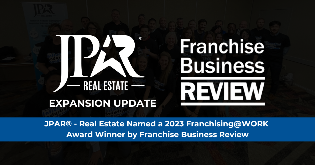 JPAR® - Real Estate Named a 2023 Franchising@WORK Award Winner by Franchise Business Review
