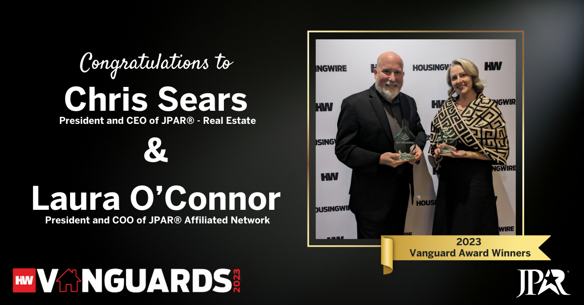 JPAR Real Estate Leadership, Chris Sears and Laura O'Connor Named Vanguards by Housing Wire for Transformative Leadership and Exceptional Growth