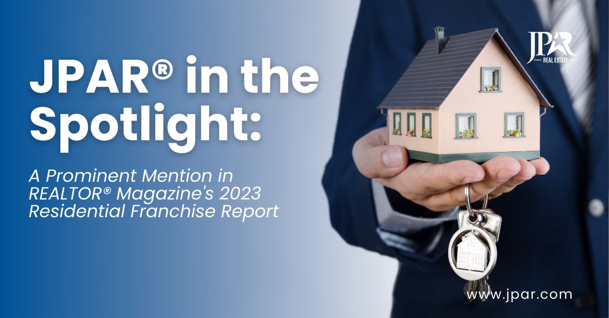 JPAR® in the Spotlight: A Prominent Mention in REALTOR® Magazine's 2023 Residential Franchise Report