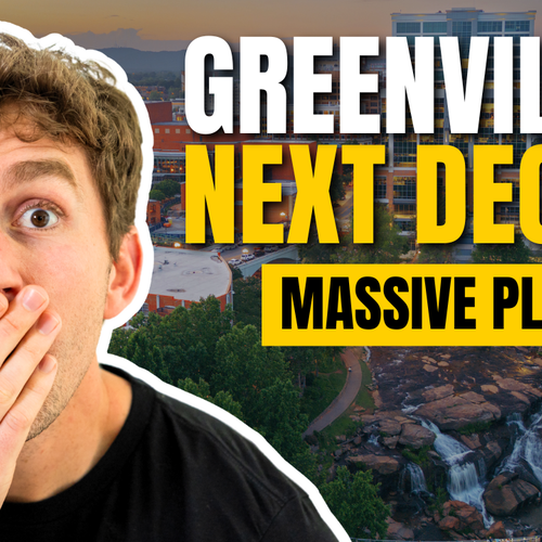 5 Reasons Greenville, SC Will Thrive Over the Next Decade