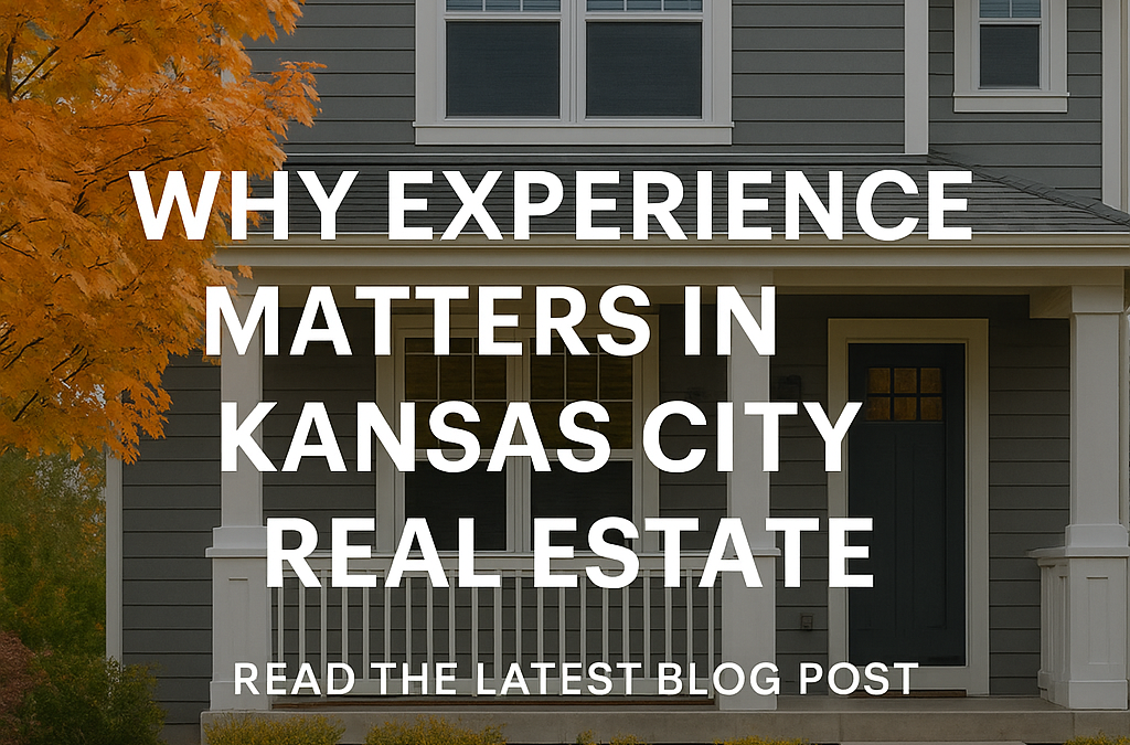 Why Experience Matters in Kansas City