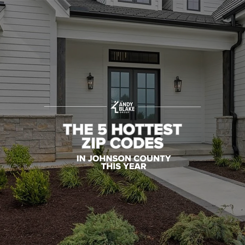 The 5 Hottest Zip Codes in Johnson County This Year