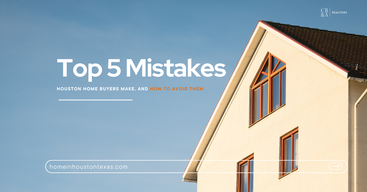 Top 5 Mistakes Houston Home Buyers Make, And …