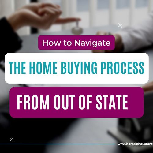 Relocating to Texas? How to Navigate the Home Buying Process from Out-of-State