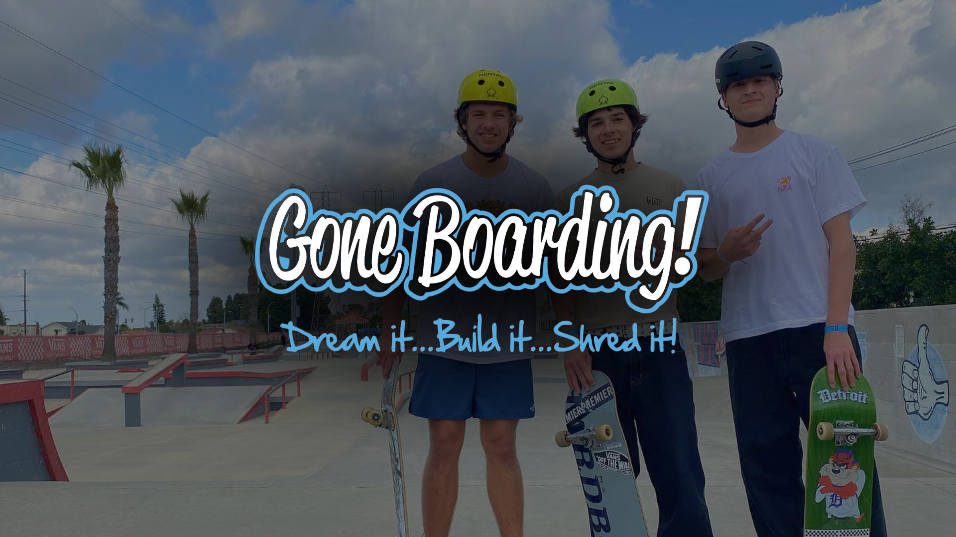 Gone Boarding- GRN FP