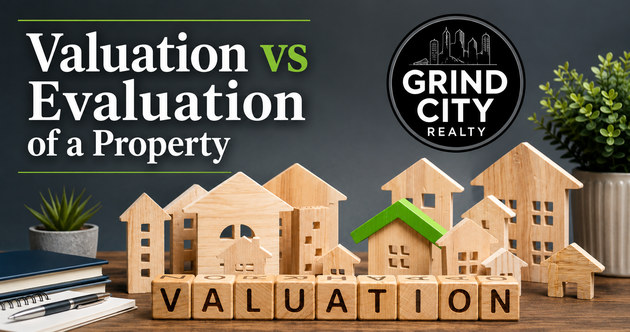 Valuation vs Evaluation of a Property