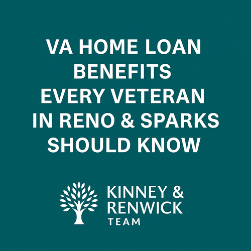VA Home‑Loan Benefits Every Veteran in Reno & Sparks Should Know