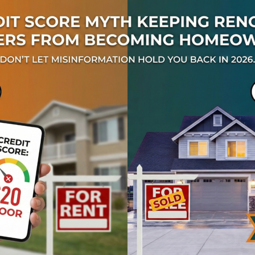 The Credit Score Myth Keeping Reno-Sparks Renters from Becoming Homeowners