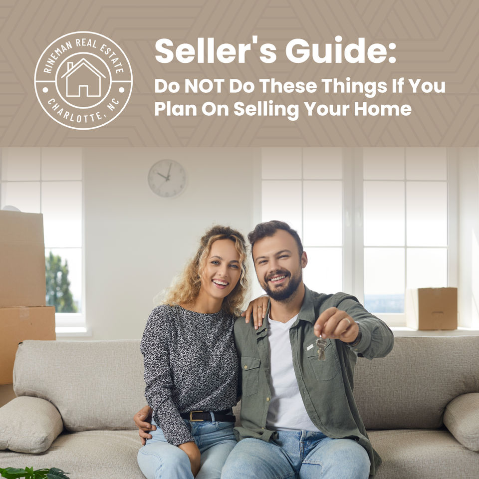Do NOT Do These Things If You Plan On Selling Your Home