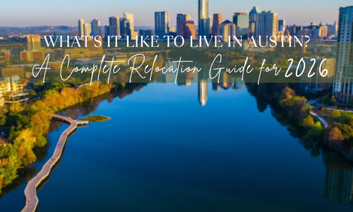 Austin Relocation Guide: Everything You Need to &hellip;