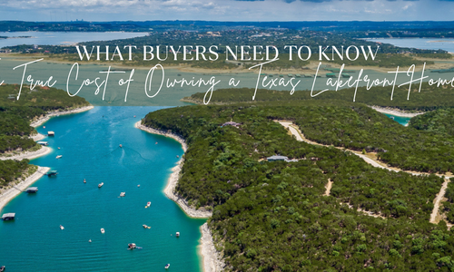 The Hidden Costs of Owning a Texas Lakefront Home: What &hellip;